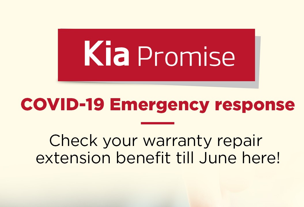 Kia Promise Extends Vehicle Warranties Until 30 June 2020